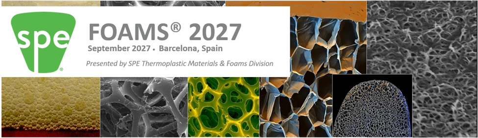 SPE FOAMS 2027, Barcelona Spain